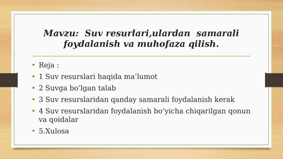 Suv resurlari,ulardan  samarali foydalanish va muhofaza qilish