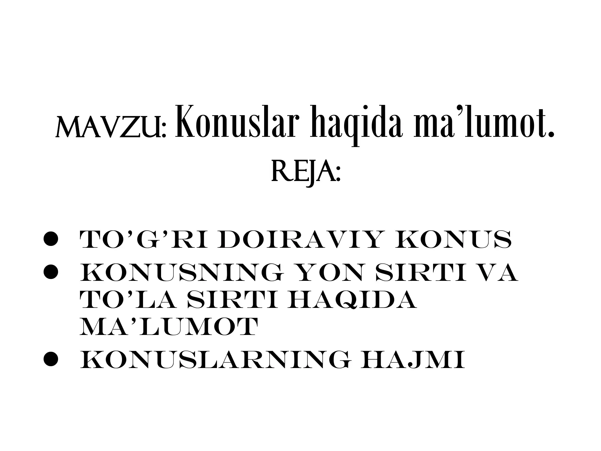 Konuslar haqida ma’lumot