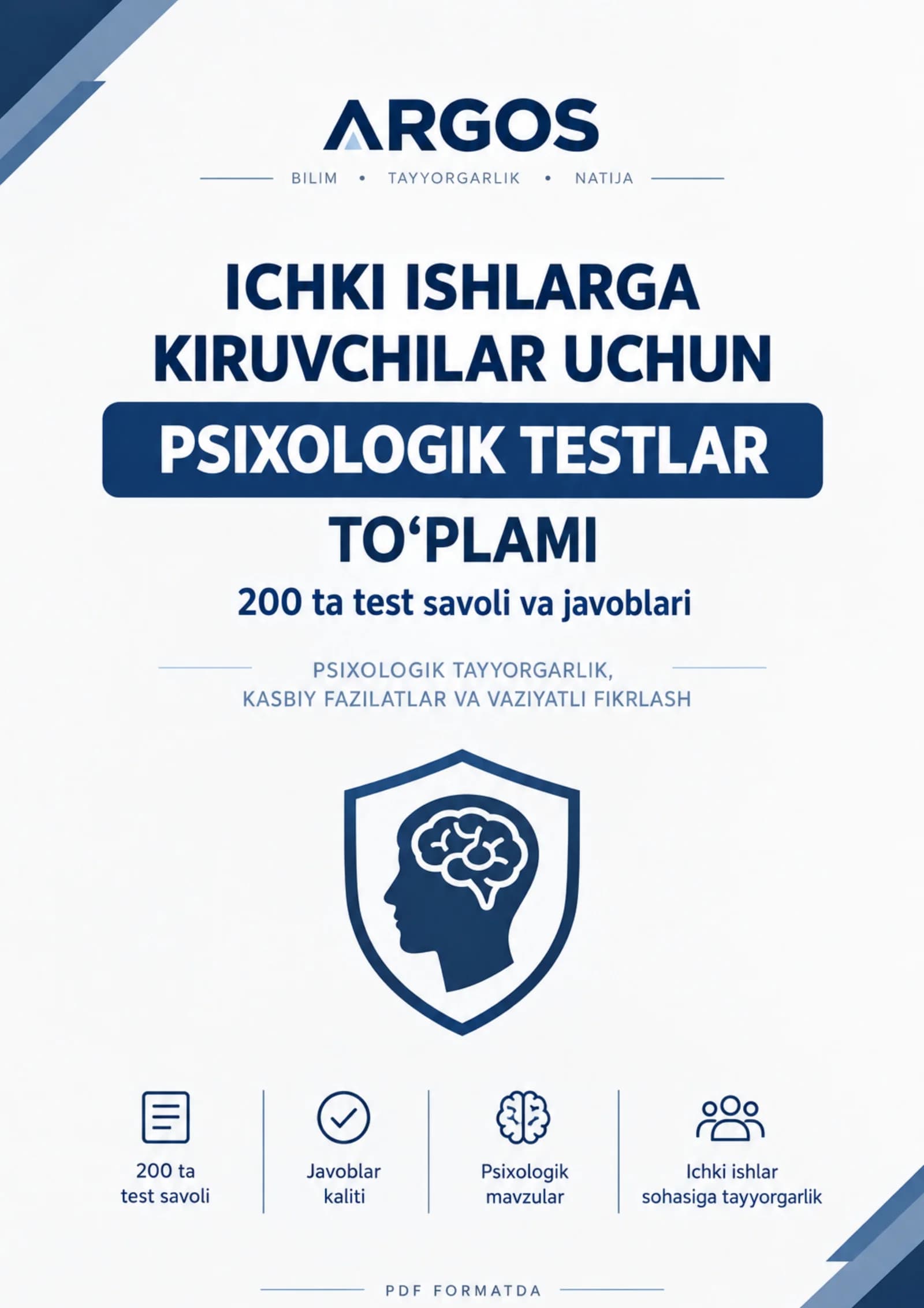Ichki ishlarga kiruvchilar uchun psixologik testlar to‘plami — 200 ta test savoli va javoblari
