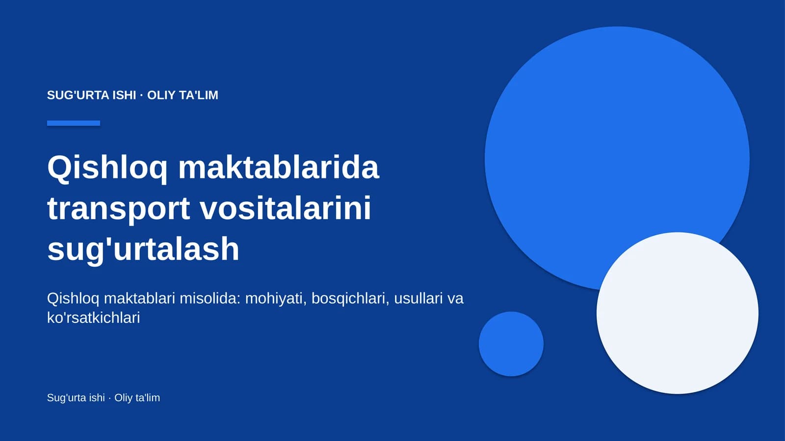 Qishloq maktablarida transport vositalarini sug'urtalash