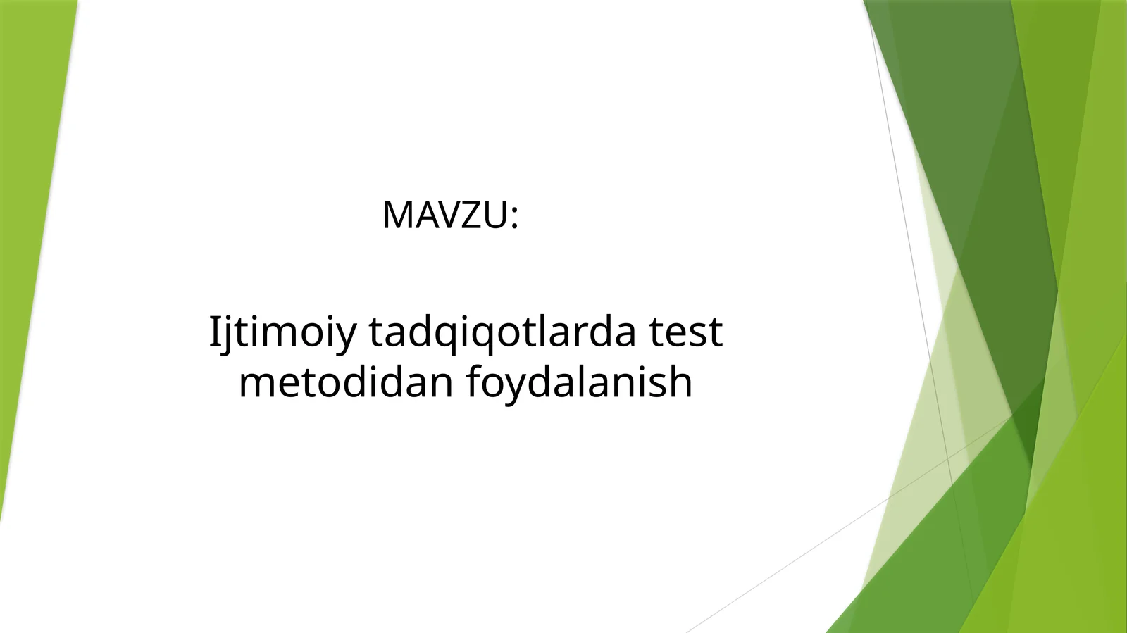 Ijtimoiy tadqiqotlarda test metodidan foydalanish