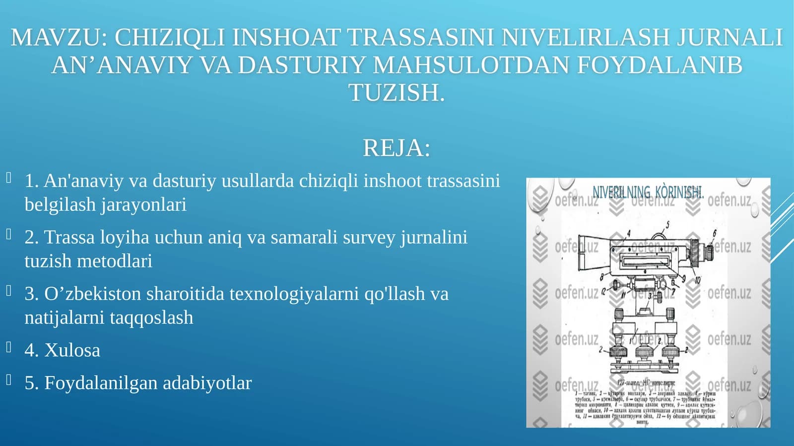 Chiziqli inshoat trassasini nivelirlash jurnali an’anaviy va dasturiy mahsulotdan foydalanib tuzish