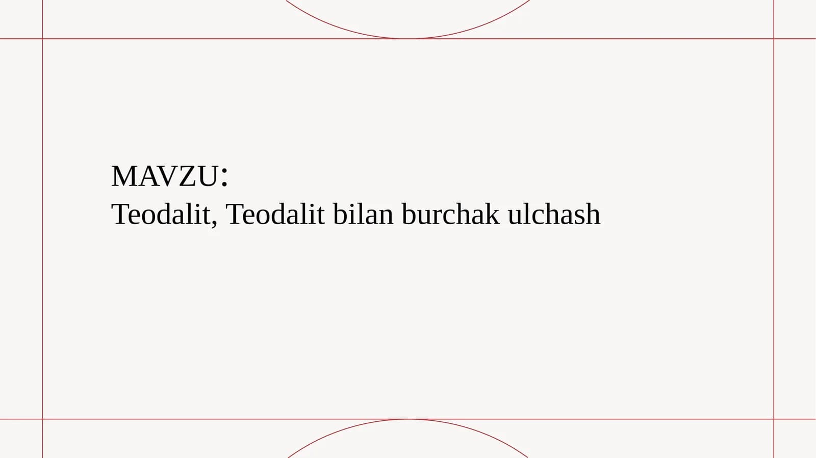 Teodalit, Teodalit bilan burchak o'lchash