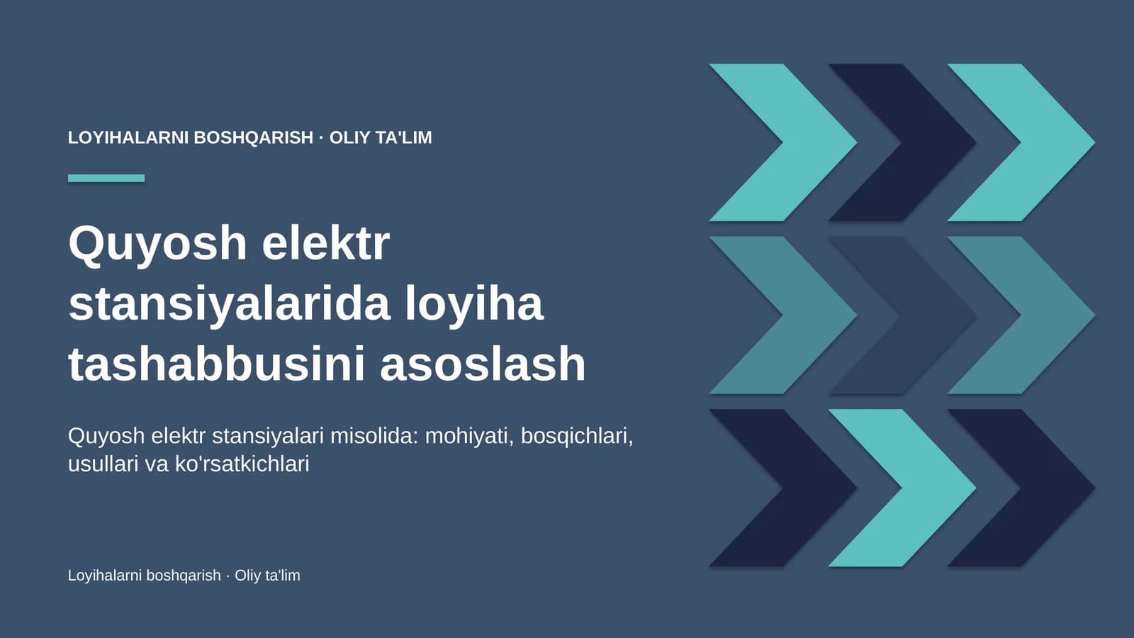 Quyosh elektr stansiyalarida loyiha tashabbusini asoslash