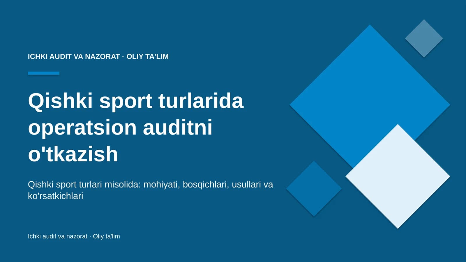 Qishki sport turlarida operatsion auditni o'tkazish