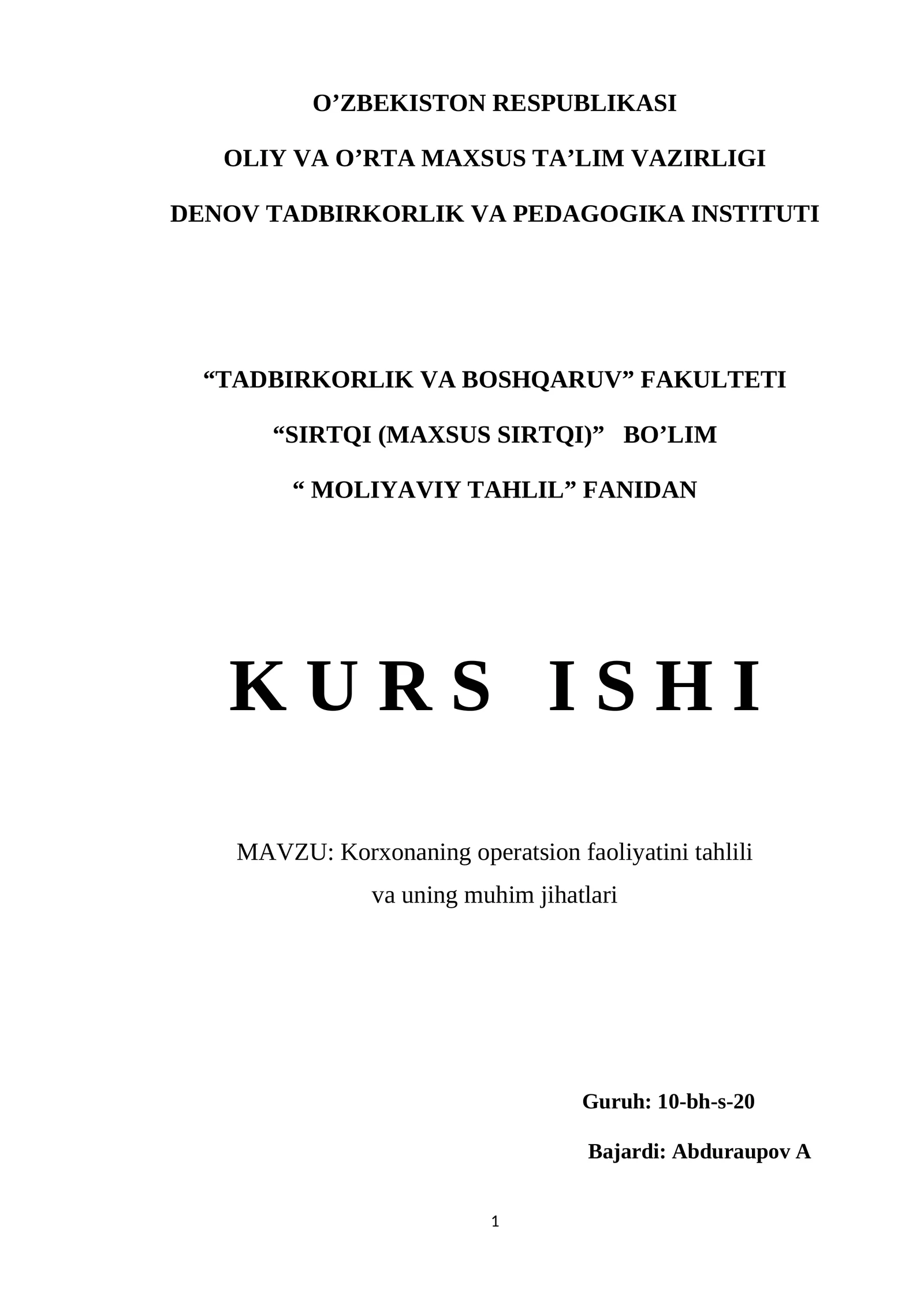 Korxonaning operatsion faoliyatini tahlili
va uning muhim jihatlari