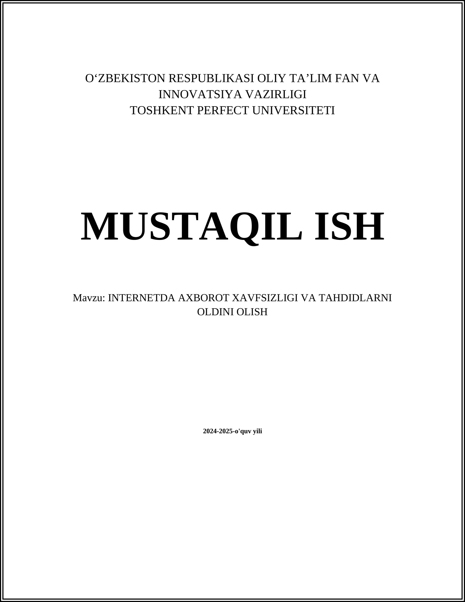 INTERNETDA AXBOROT XAVFSIZLIGI VA TAHDIDLARNI OLDINI OLISH