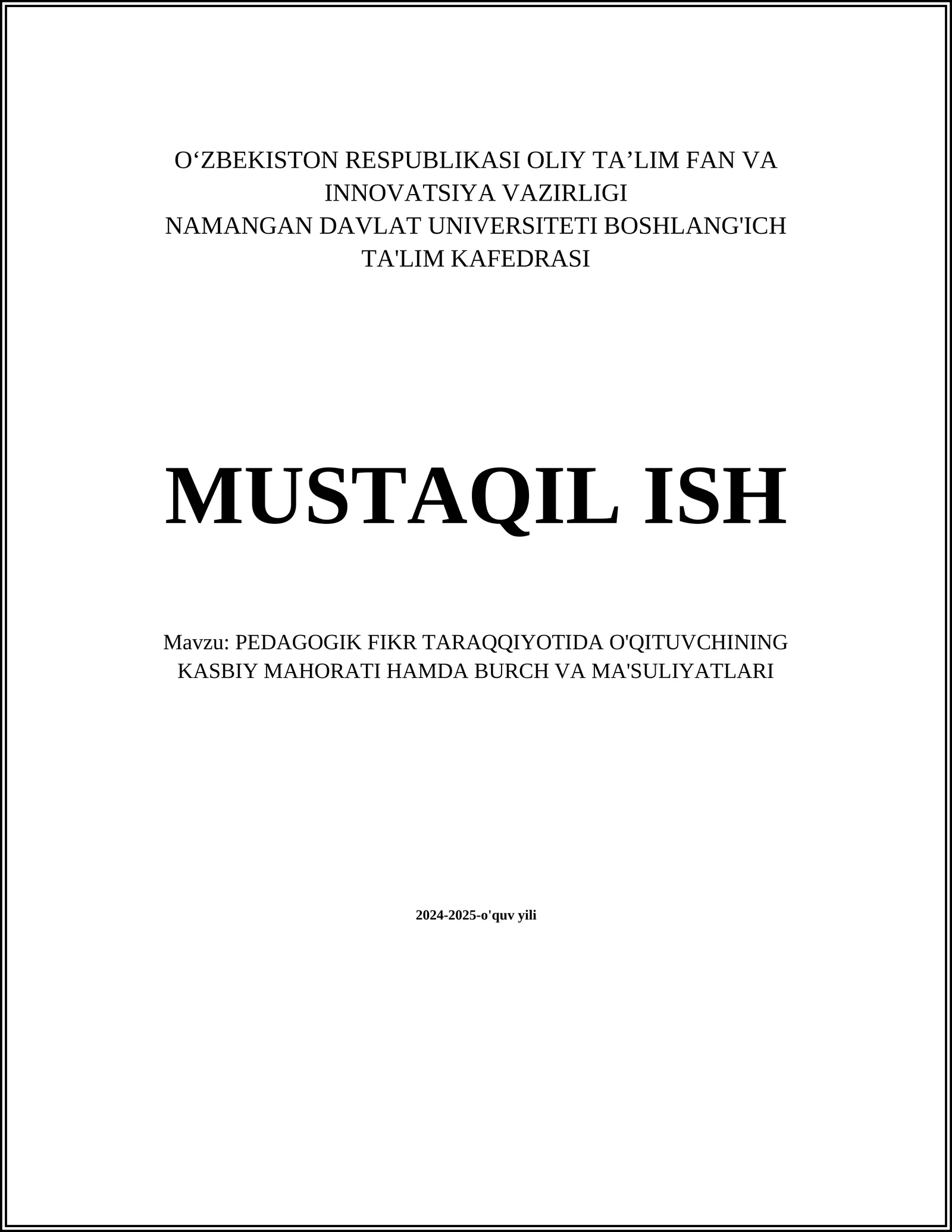 PEDAGOGIK FIKR TARAQQIYOTIDA O'QITUVCHINING KASBIY MAHORATI HAMDA BURCH VA MA'SULIYATLARI