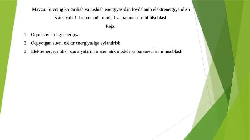 Suvning ko’tarilish va tushish energiyasidan foydalanib elektrenergiya olish stansiyalarini matematik modeli va parametrlarini hisoblash