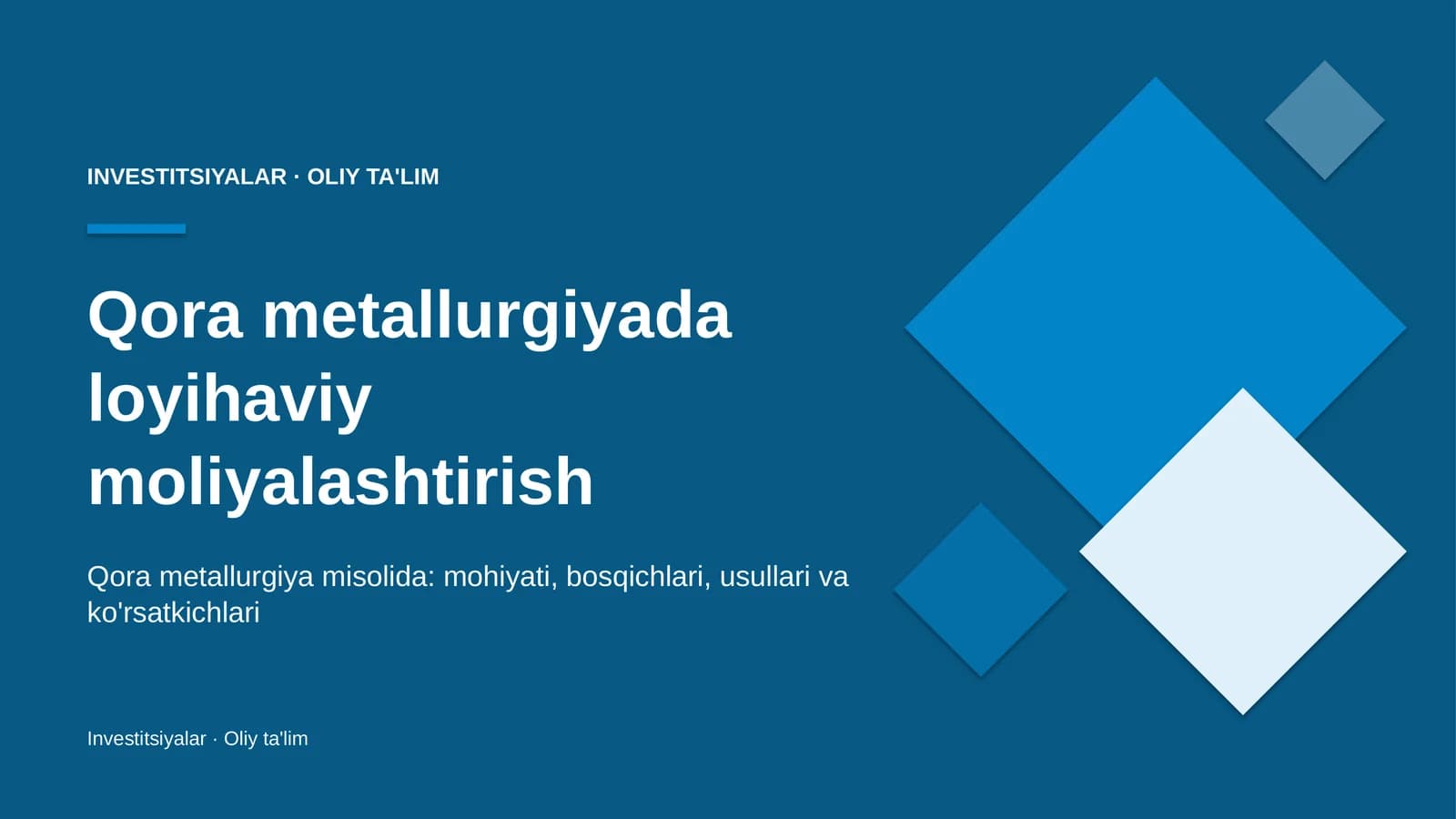 Qora metallurgiyada loyihaviy moliyalashtirish