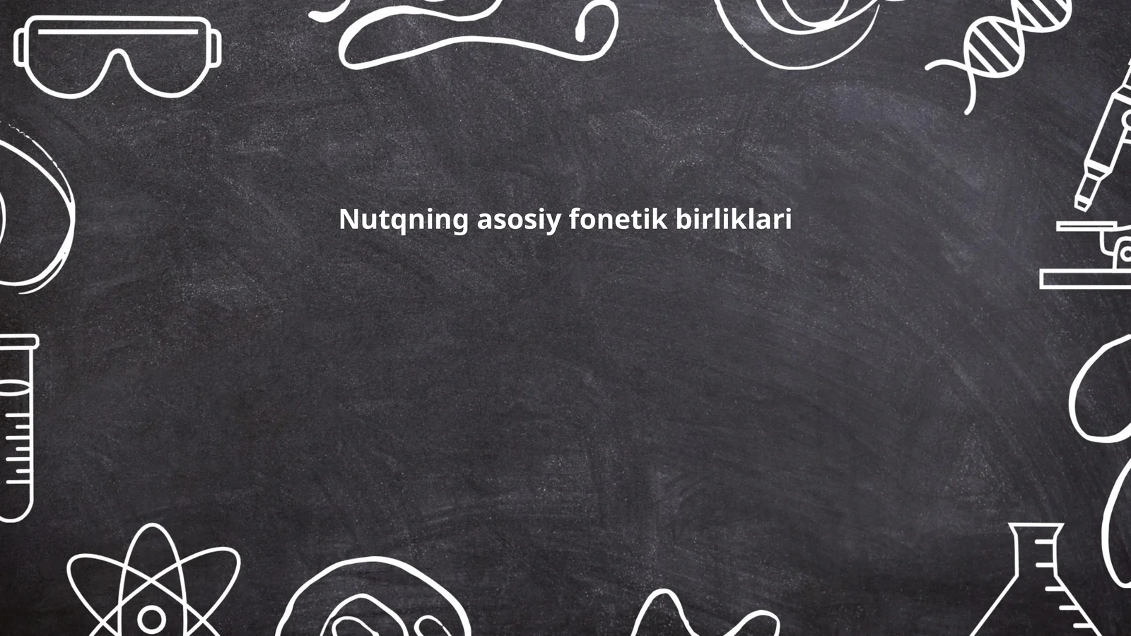 Nutqning asosiy fonetik birliklari