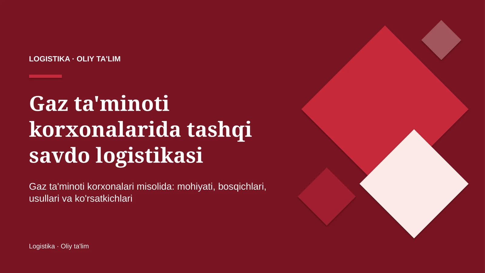 Gaz ta'minoti korxonalarida tashqi savdo logistikasi