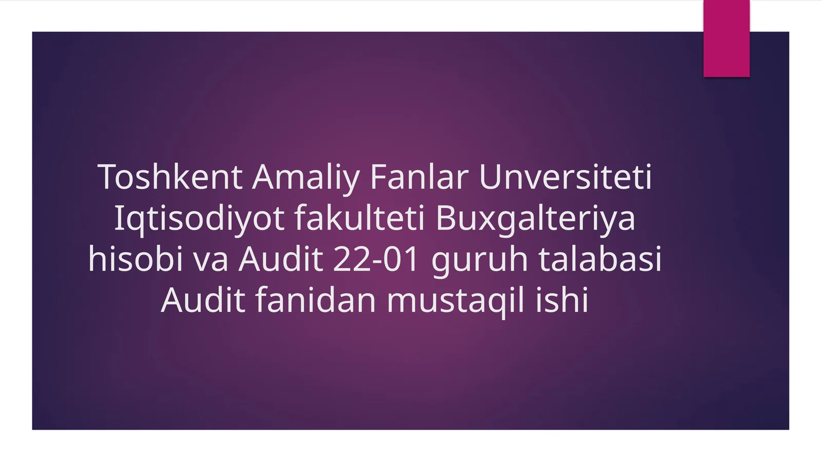 Auditorlik tashkilotining majburiyatlari