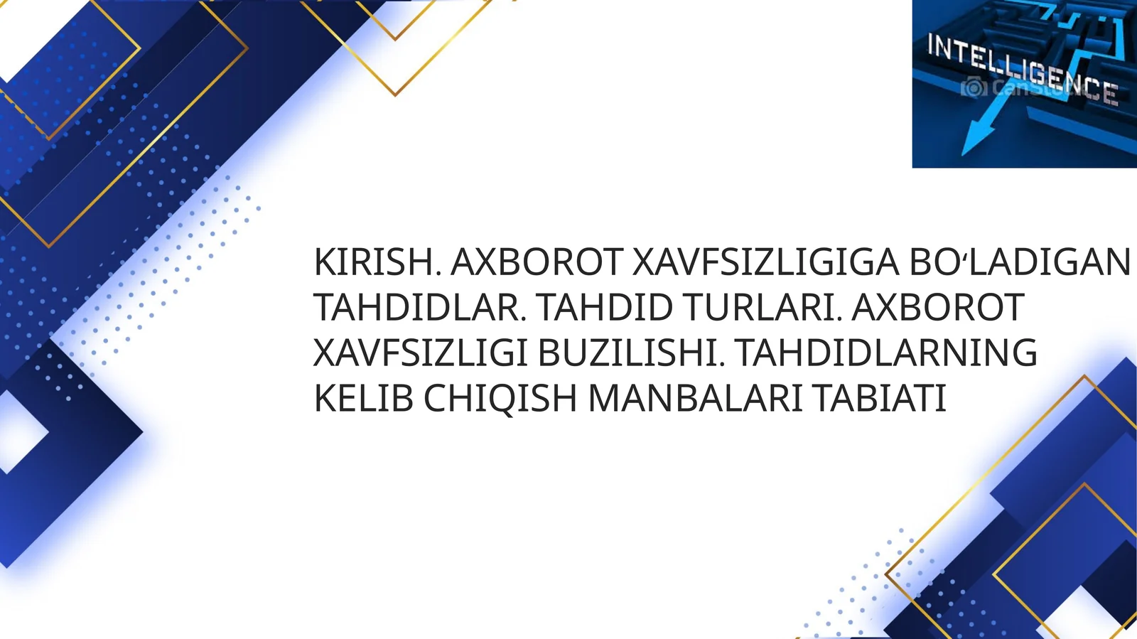 AXBOROT XAVFSIZLIGIGA BO‘LADIGAN TAHDIDLAR.