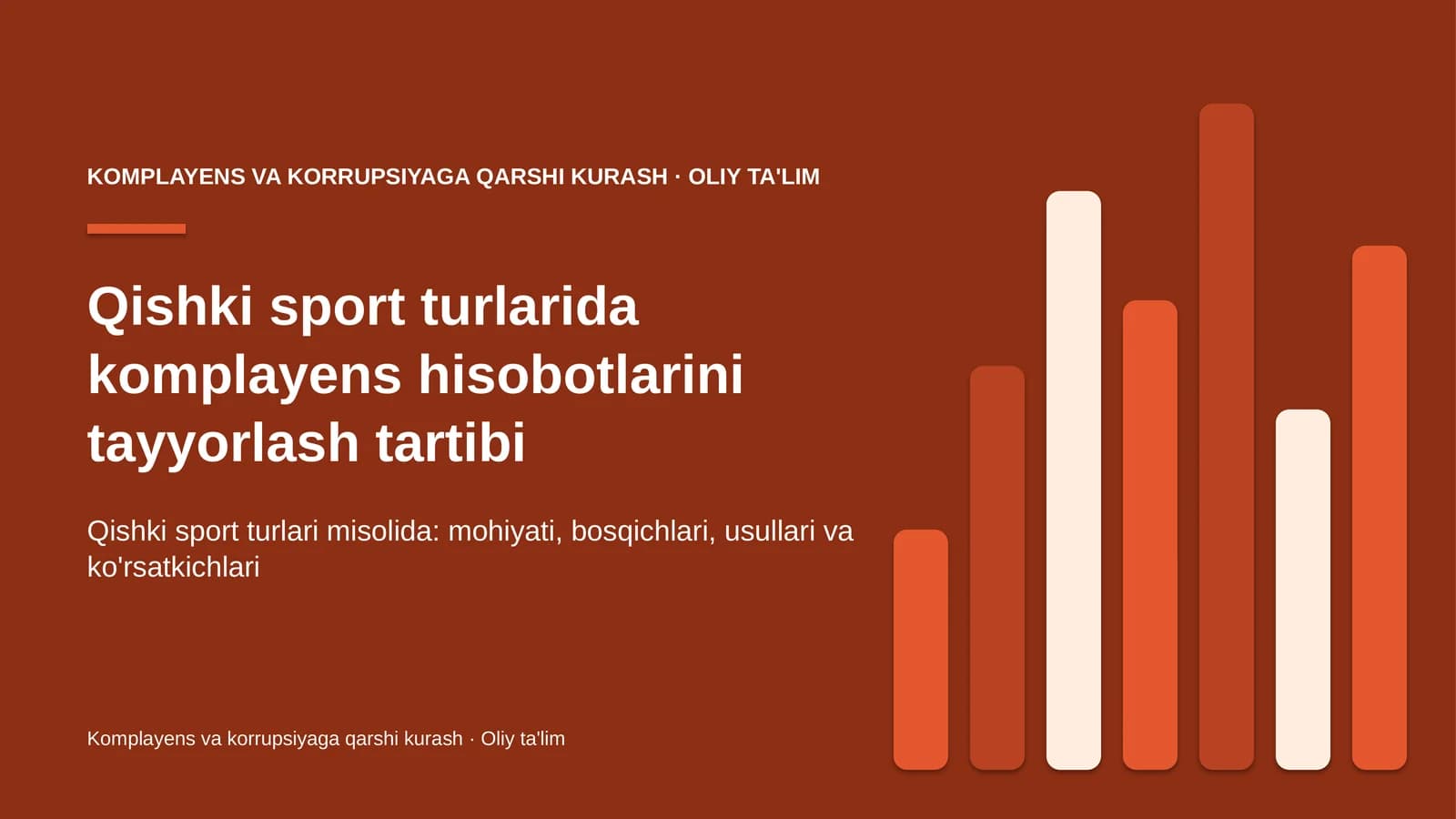 KOMPLAYENS VA KORRUPSIYAGA QARSHI KURASH · OLIY TA'LIM