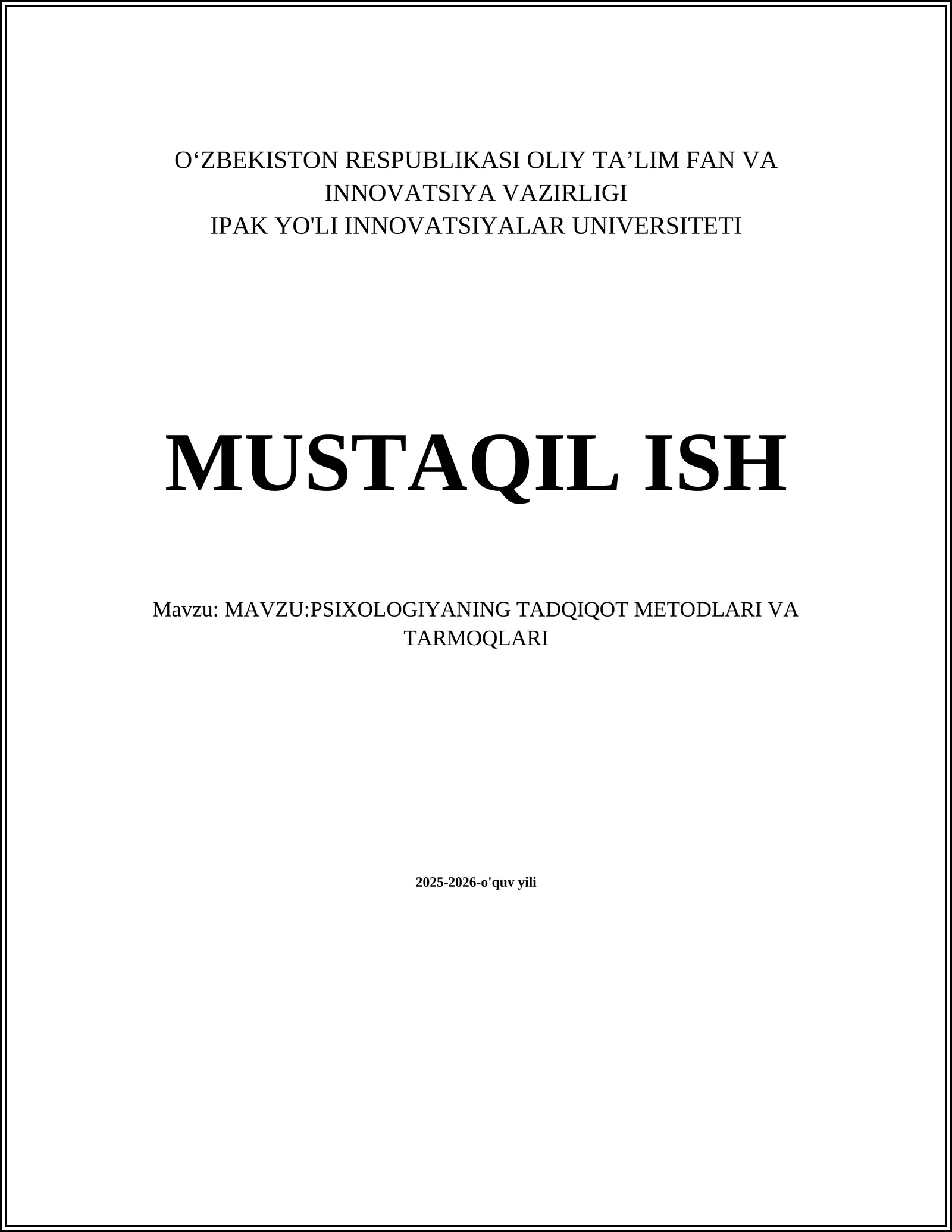 PSIXOLOGIYANING TADQIQOT METODLARI VA TARMOQLARI