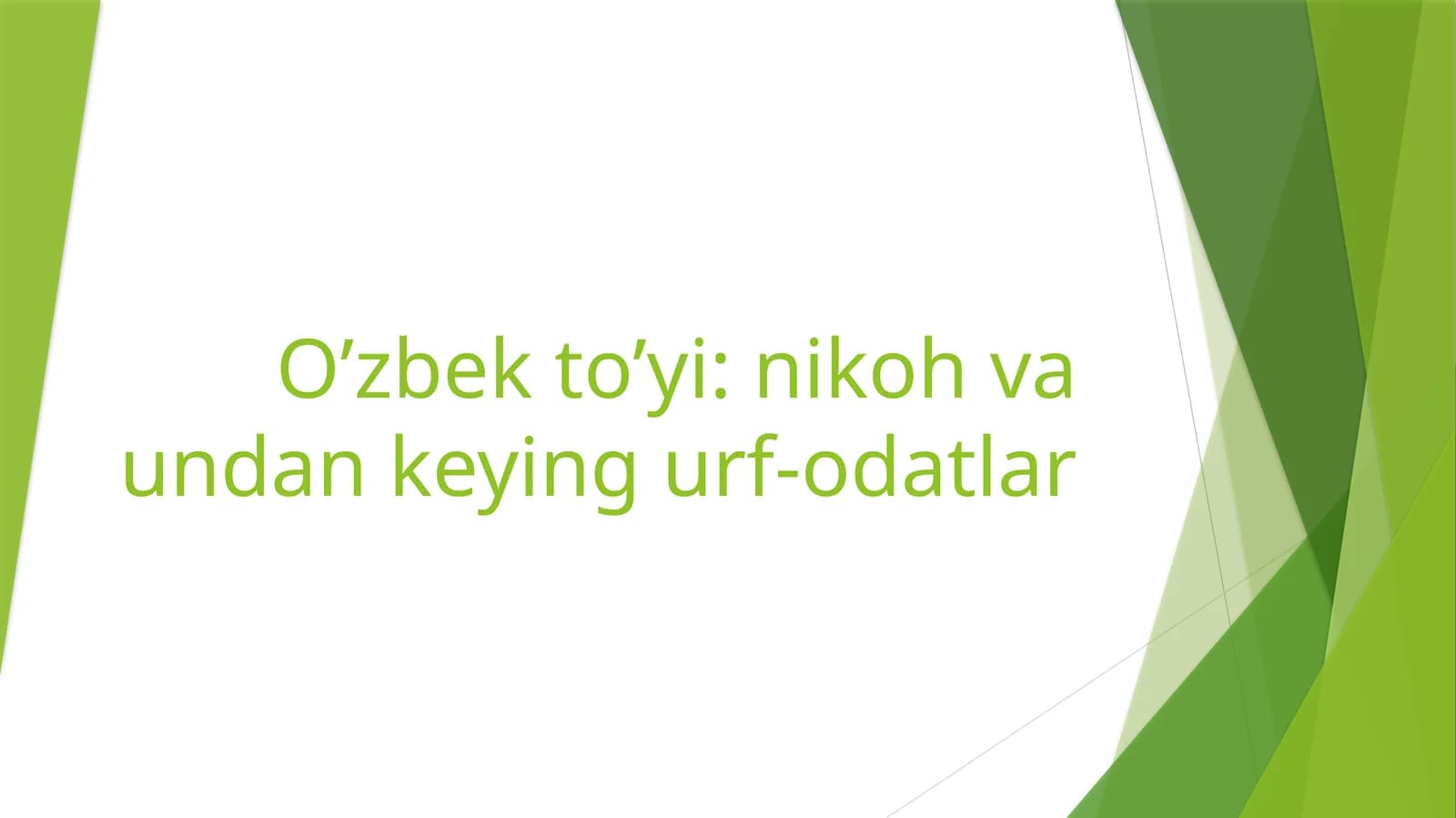 O’zbek to’yi nikoh va undan keyingi urf-odatlar