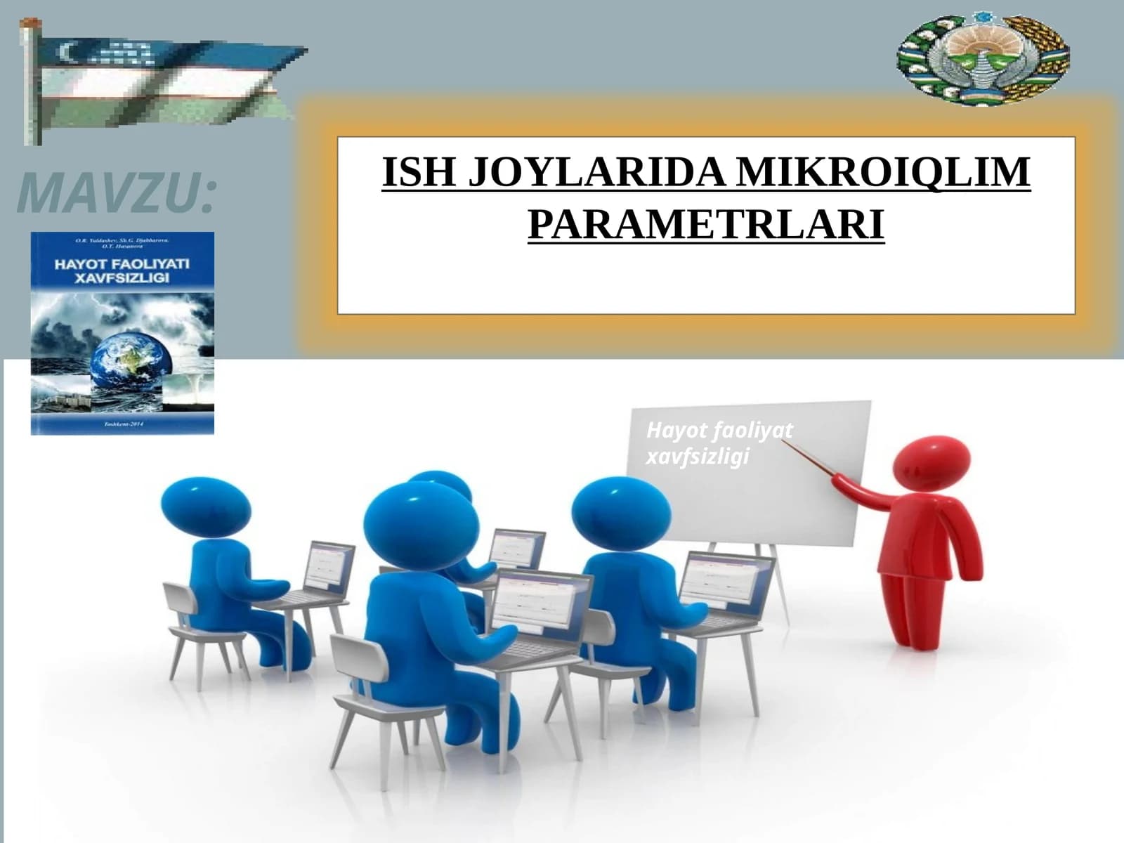 ISH JOYLARIDA MIKROIQLIM PARAMETRLARI