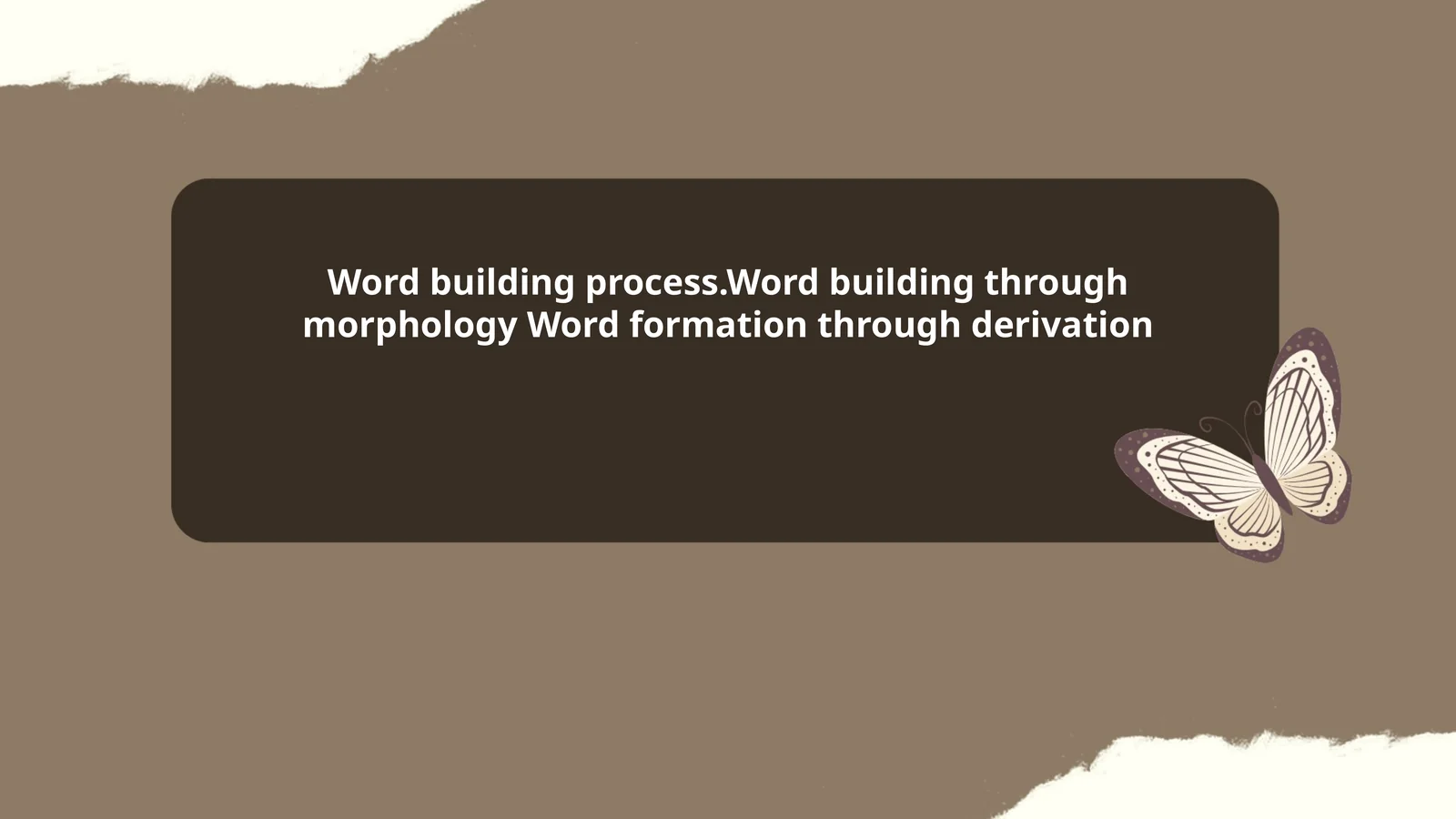 Word Building Process