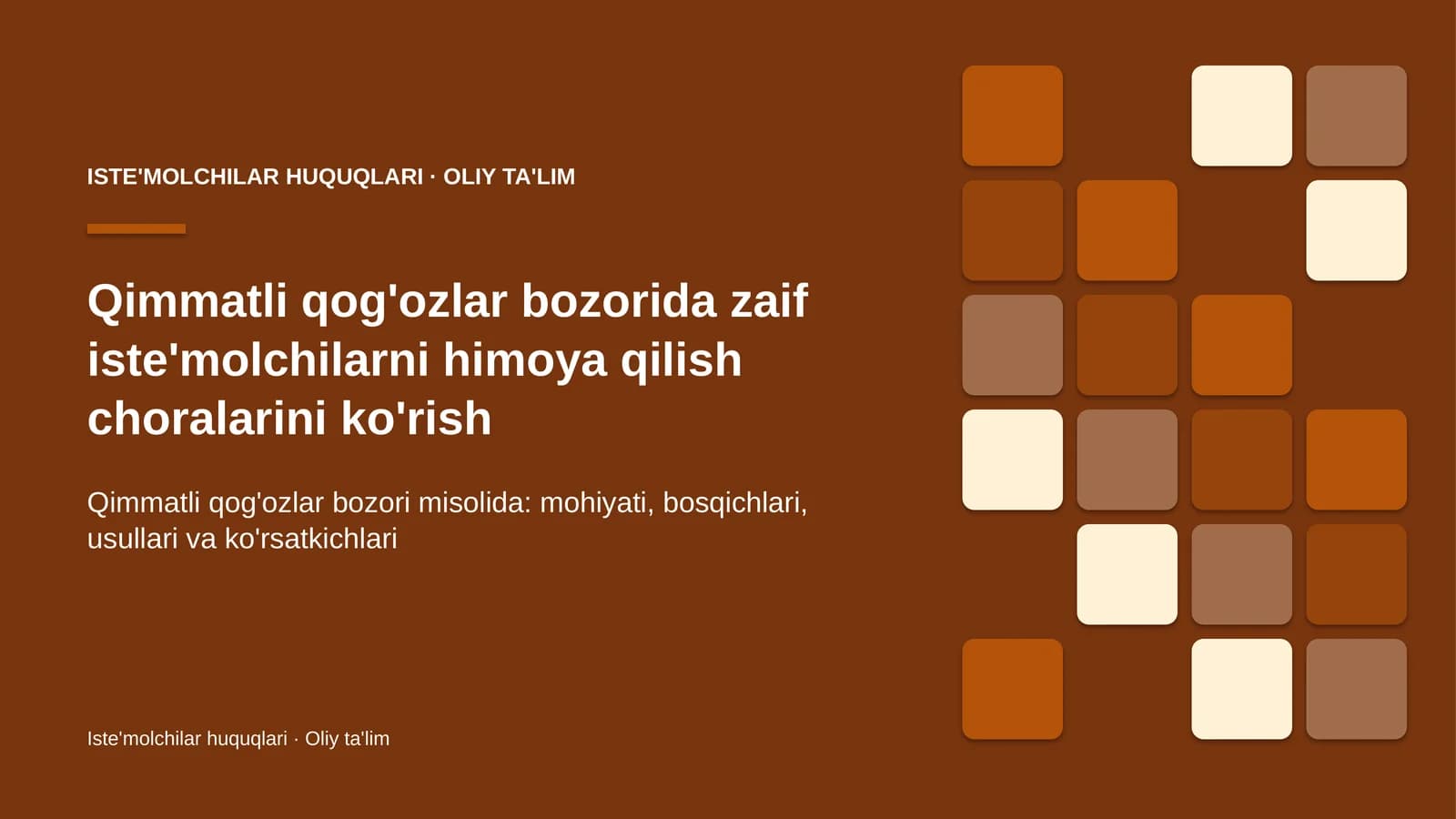 Qimmatli qog'ozlar bozorida zaif iste'molchilarni himoya qilish choralarini ko'rish