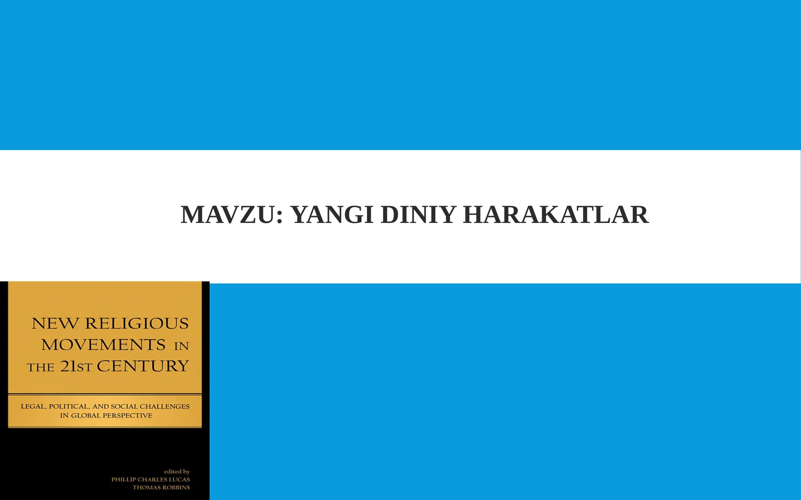 ЯНГИ ДИНИЙ ҲАРАКАТЛАР