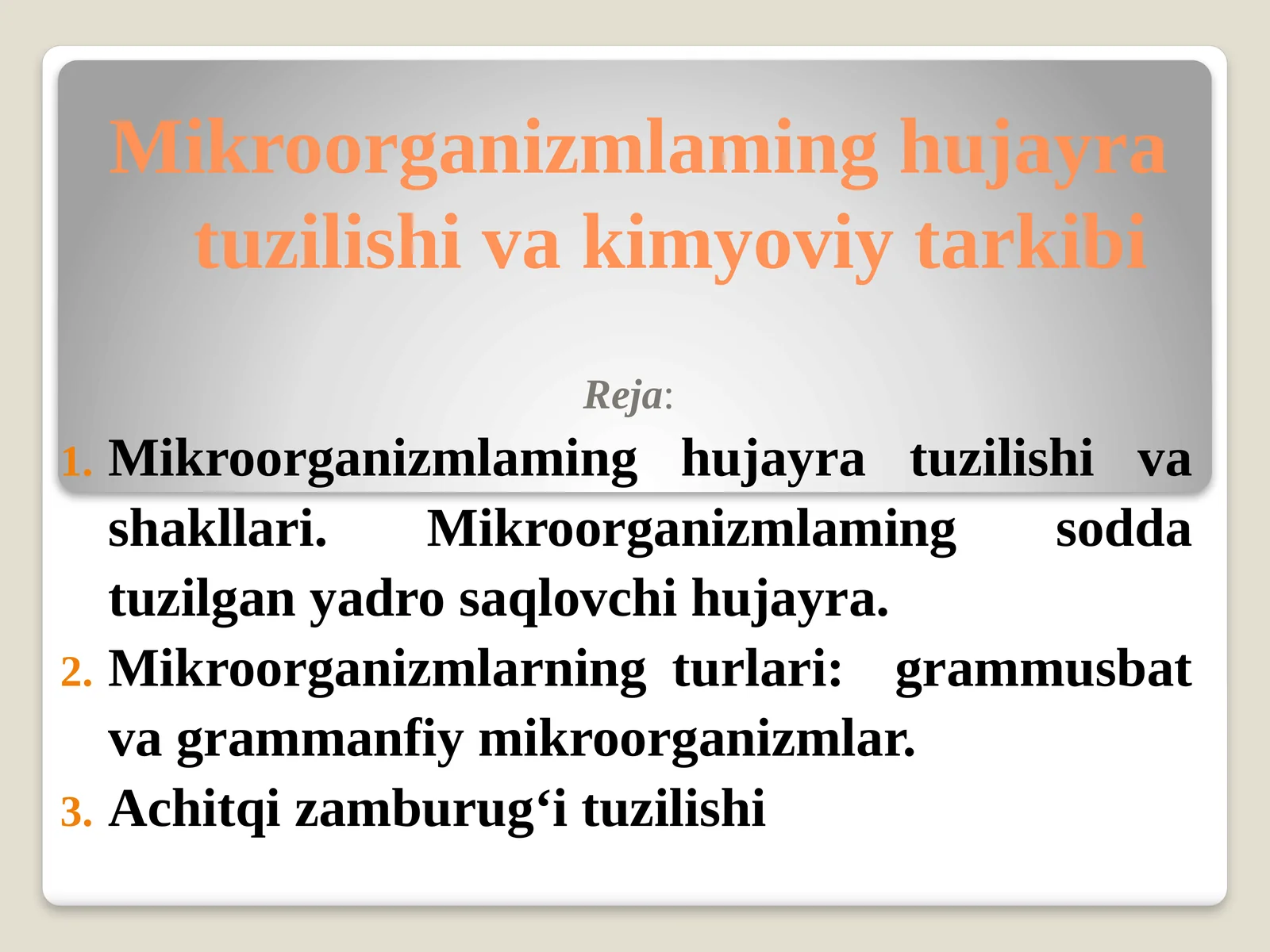 Mikroorganizmlaming hujayra tuzilishi va kimyoviy tarkibi