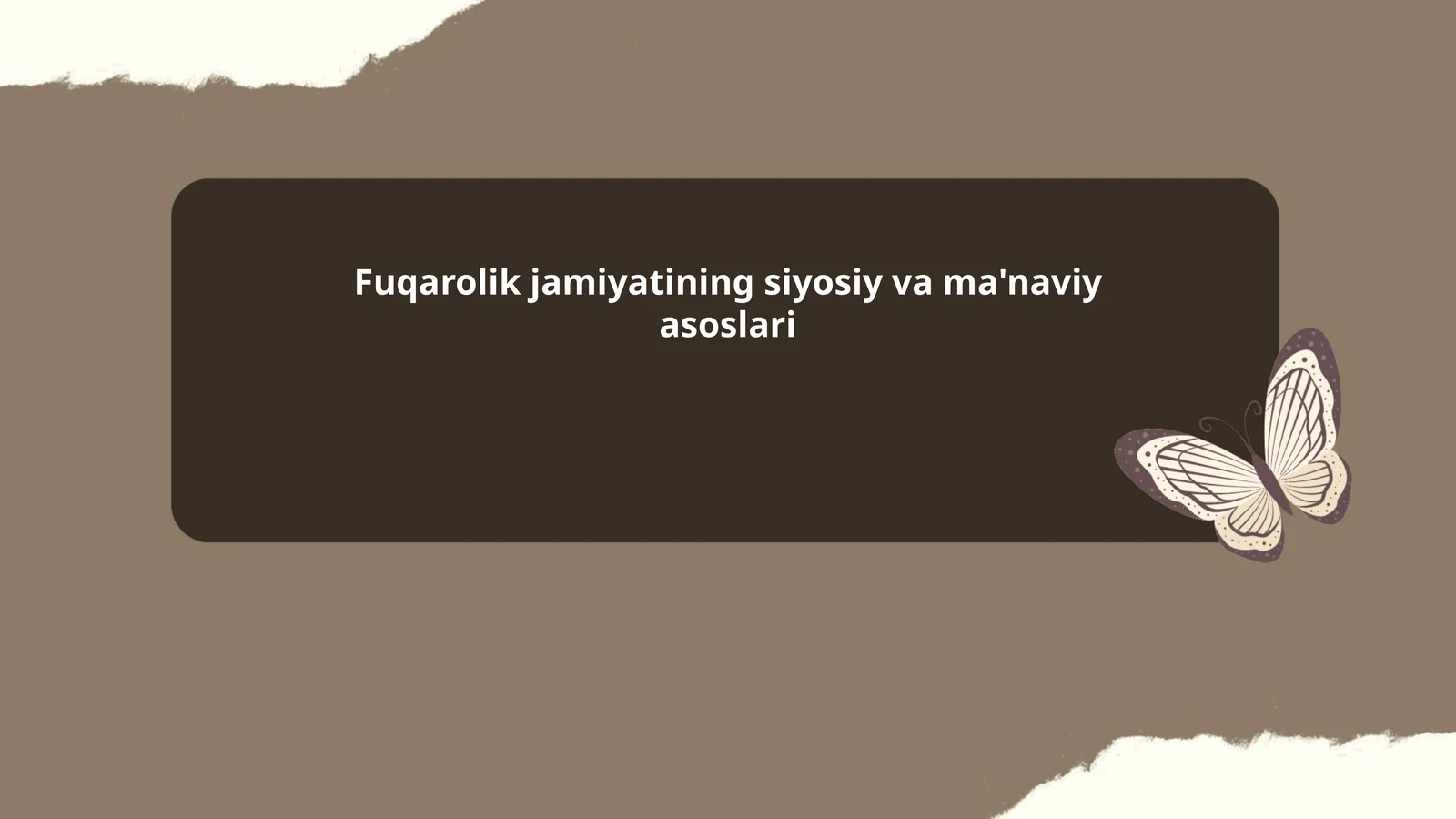 Fuqarolik jamiyatining siyosiy va ma'naviy asoslari