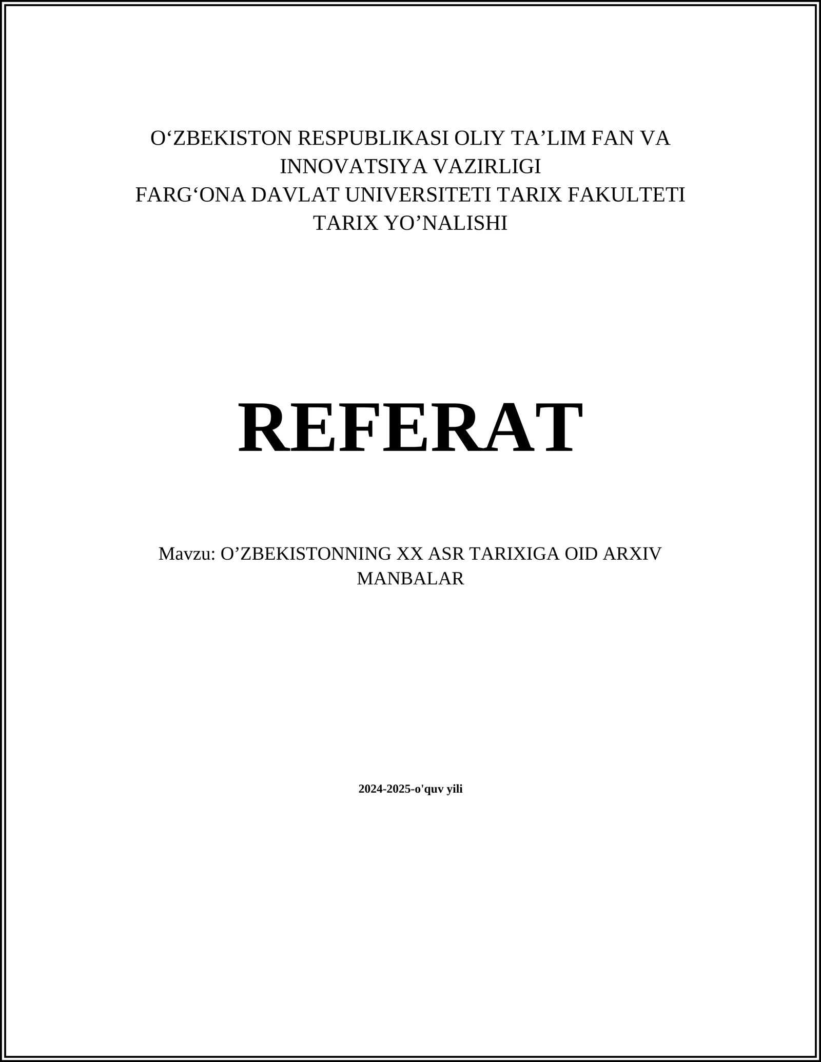O‘zbekistonning XX asr tarixiga oid arxiv manbalar