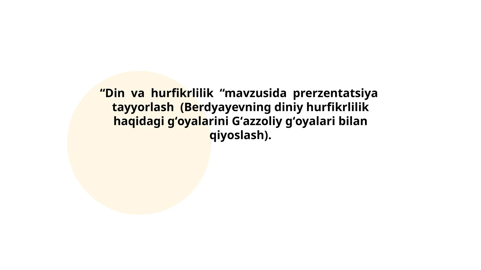 Din va hurfikrlilik mavzusida prerzentatsiya tayyorlash